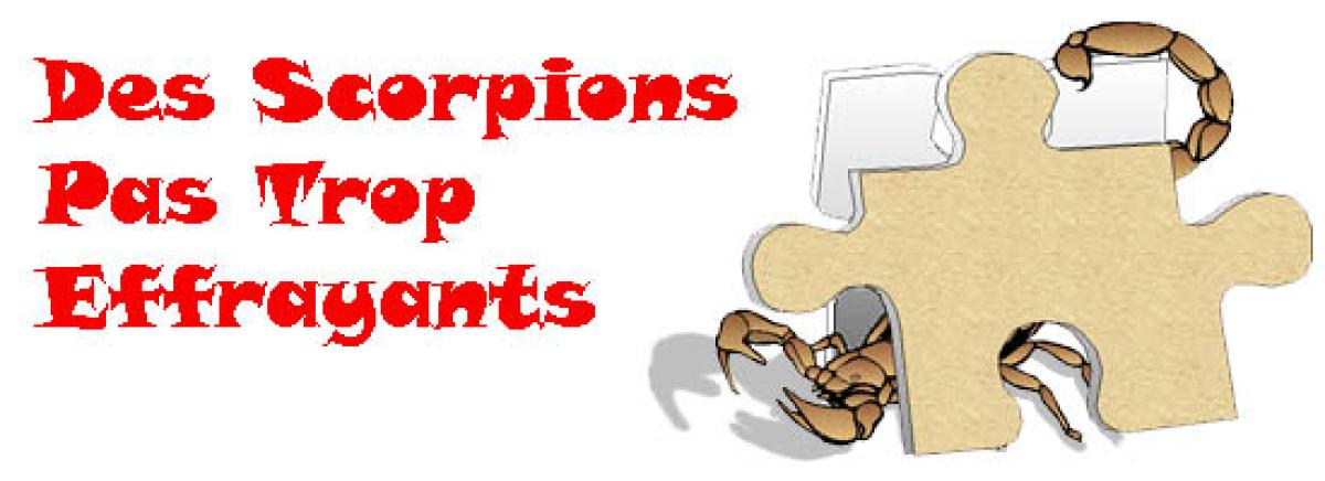 Des scorpions pas trop effrayants